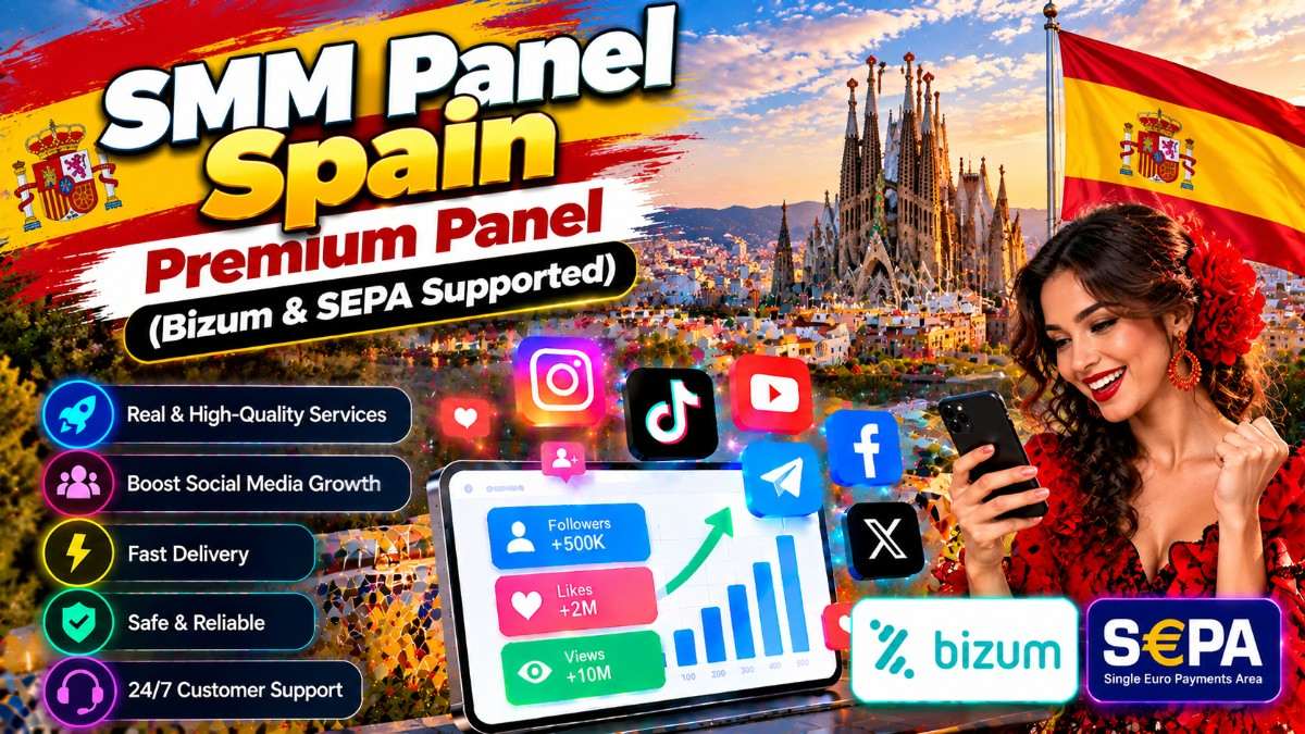 Best SMM Panel in Spain