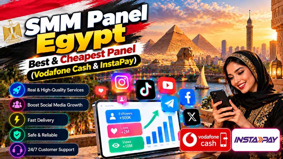 Best SMM Panel in Egypt