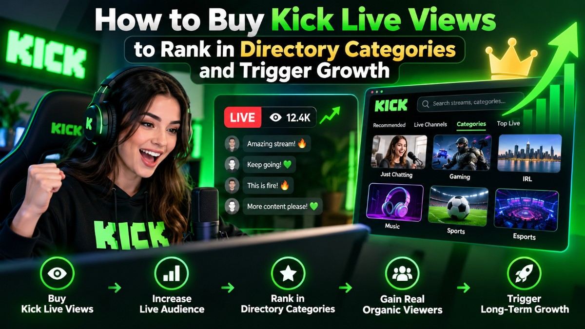 How to Buy Kick Live Views to Rank in Directory Categories and Trigger Growth