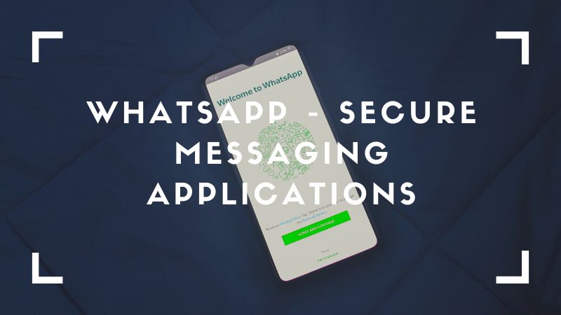 WhatsApp - secure messaging applications