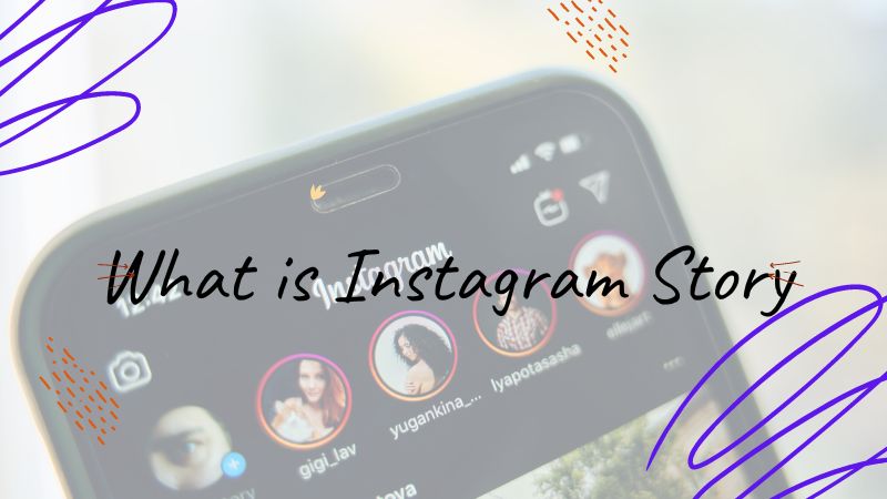 What is Instagram Story