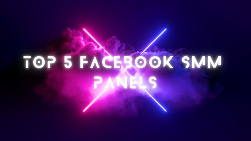 Top 5 Facebook SMM Panels in Bangladesh for 2026 – A Comprehensive Review