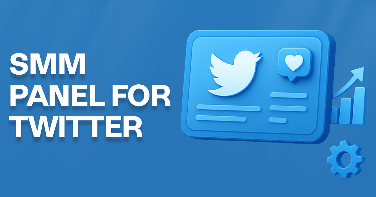 SMM Panel for Twitter: Get Real Followers Instantly
