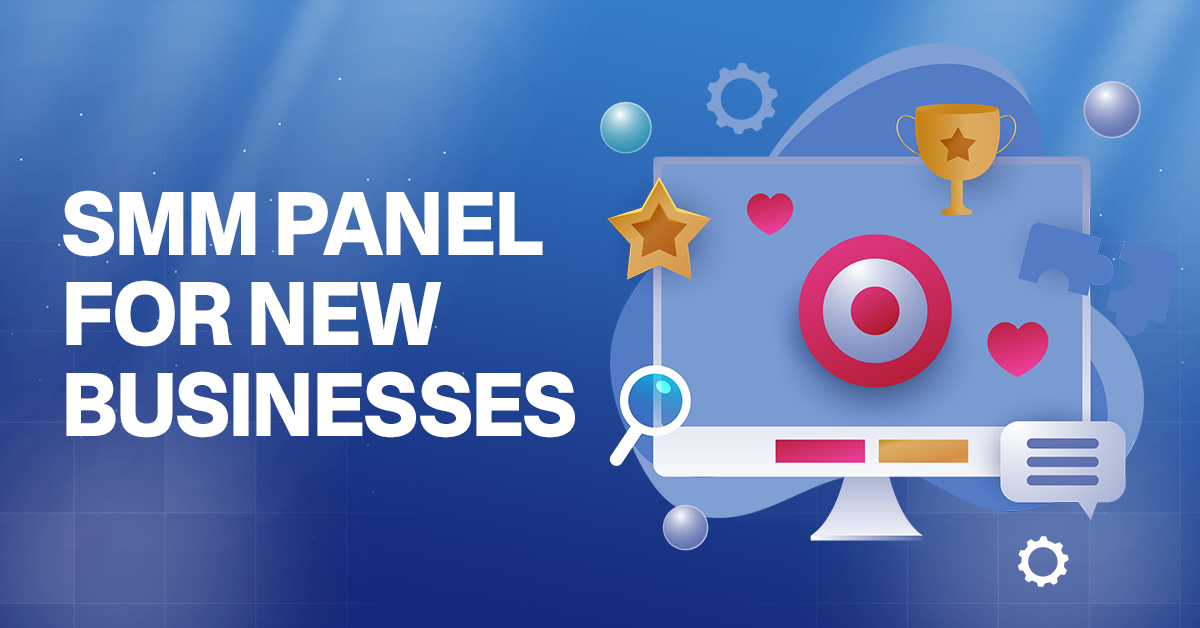 The Ultimate SMM Panel for New Businesses Revealed