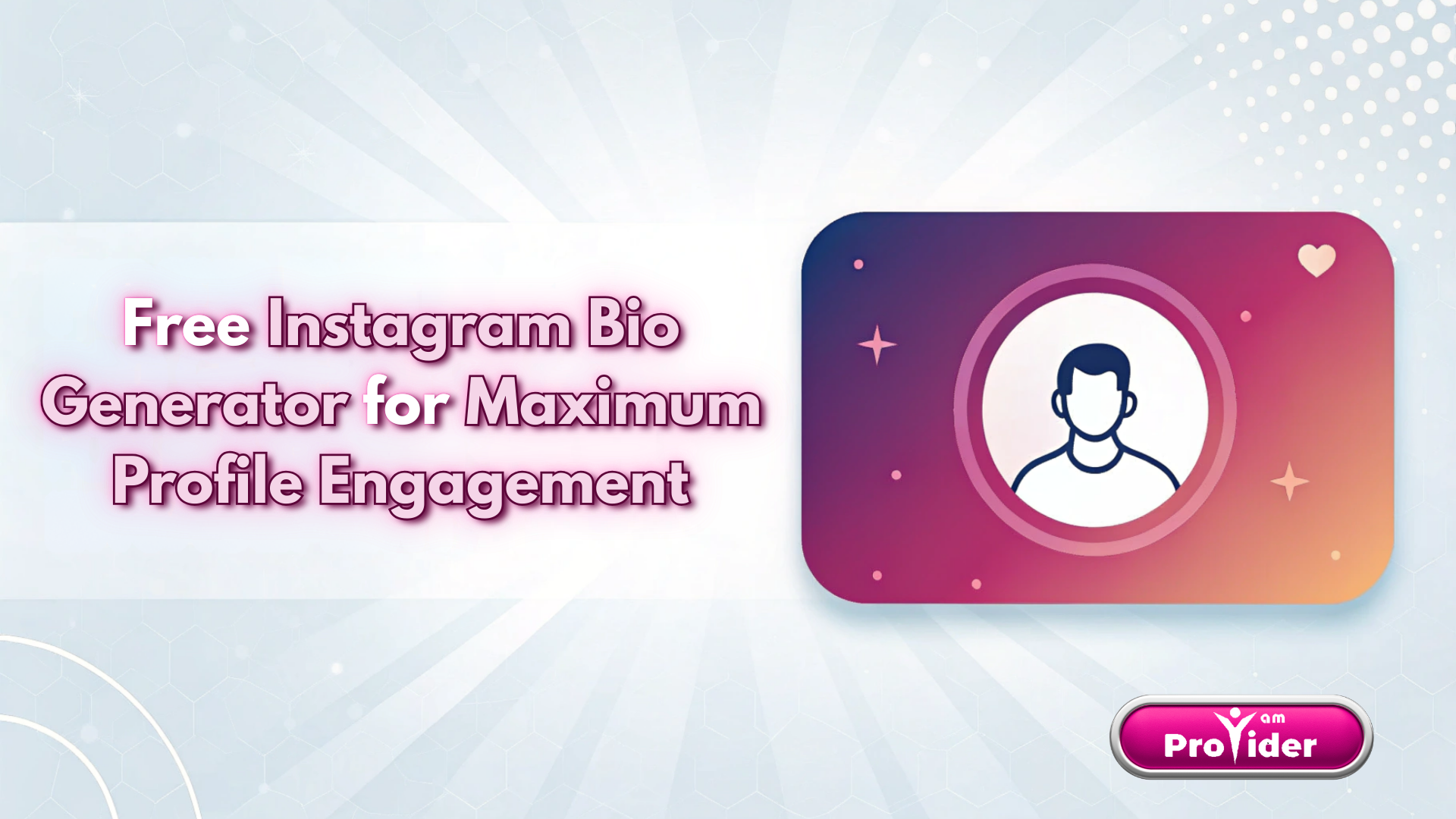 Ücretsiz Instagram Biyografi Oluşturucu ile Profil Etkileşimini Maksimuma Çıkarın