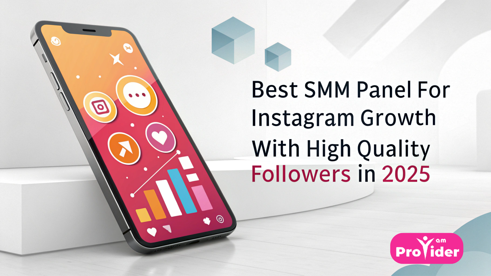 Best SMM Panel for Instagram Growth with High-Quality Followers in 2025