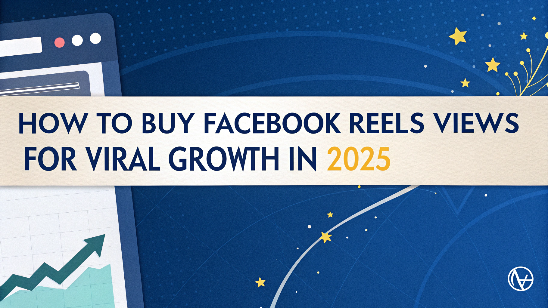 Facebook Reelsの視聴回数を購入して2025年にバイラル成長を達成する方法