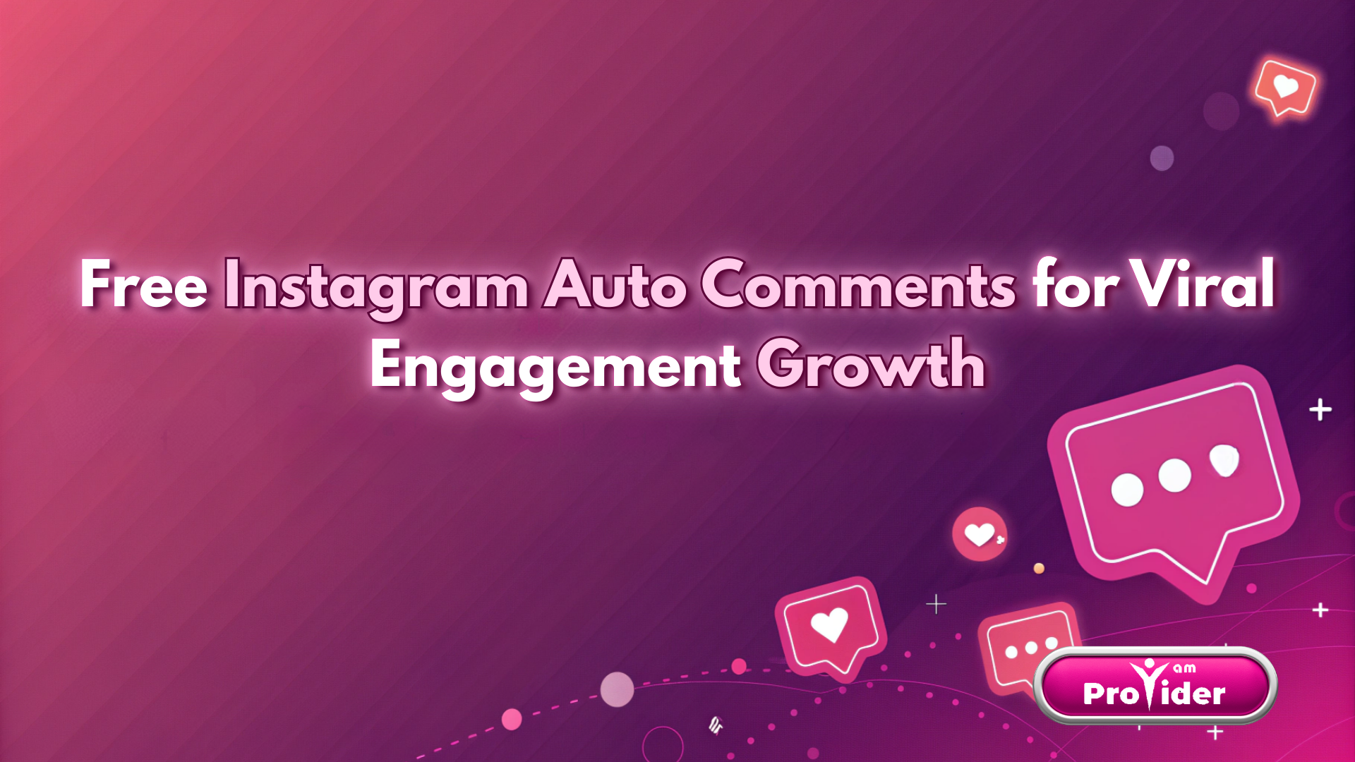 Ücretsiz Instagram Otomatik Yorumlar ile Viral Etkileşim Büyümesi