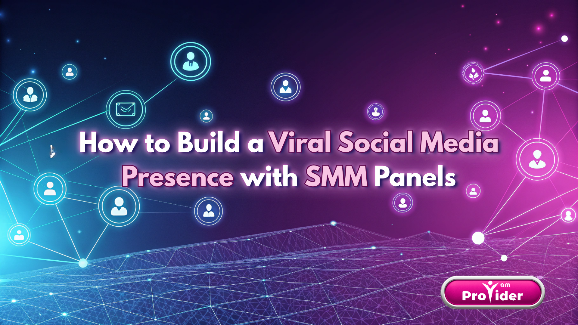 Como Construir uma Presença Viral nas Mídias Sociais com Painéis SMM