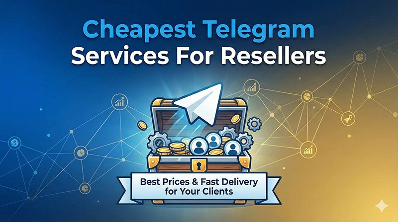 Cheapest Telegram Services For Resellers