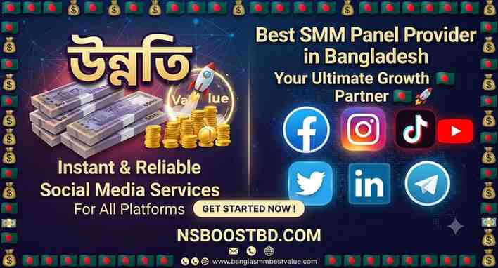 Best SMM Panel Provider in Bangladesh 