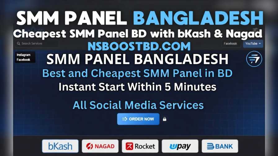 SMM Panel Bangladesh – Cheapest SMM Panel BD with bKash & Nagad | NSBOOSTBD.COM