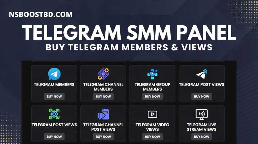 Telegram SMM Panel – Buy Telegram Members & Views | NSBOOSTBD.COM