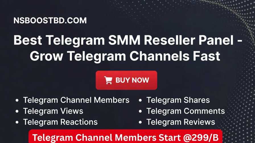 Best Telegram SMM Reseller Panel – Grow Telegram Channels Fast | NSBOOSTBD.COM 🚀