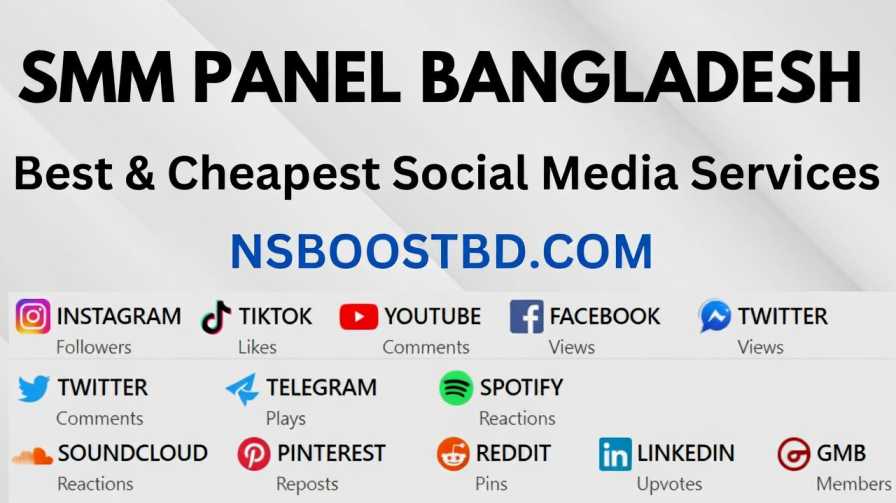 SMM Panel Bangladesh – Best & Cheapest Social Media Services | NSBOOSTBD.COM (2026)