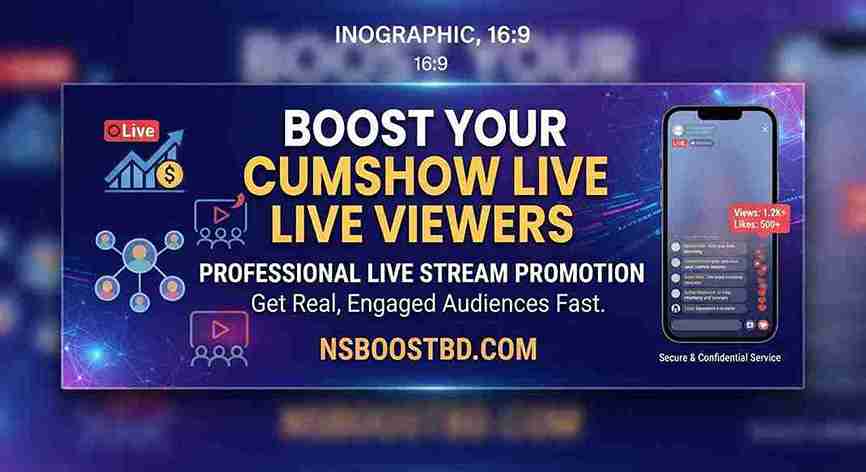 Buy Cumshow Live Viewers – Cumshow Live Promotion Service