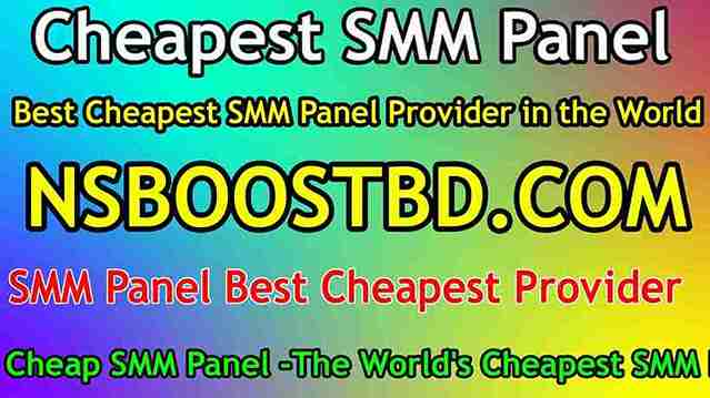 Cheapest SMM Panel