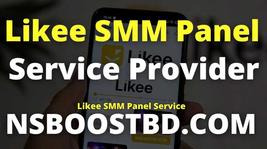 Likee SMM Panel Service Provider – NSBOOSTBD.COM