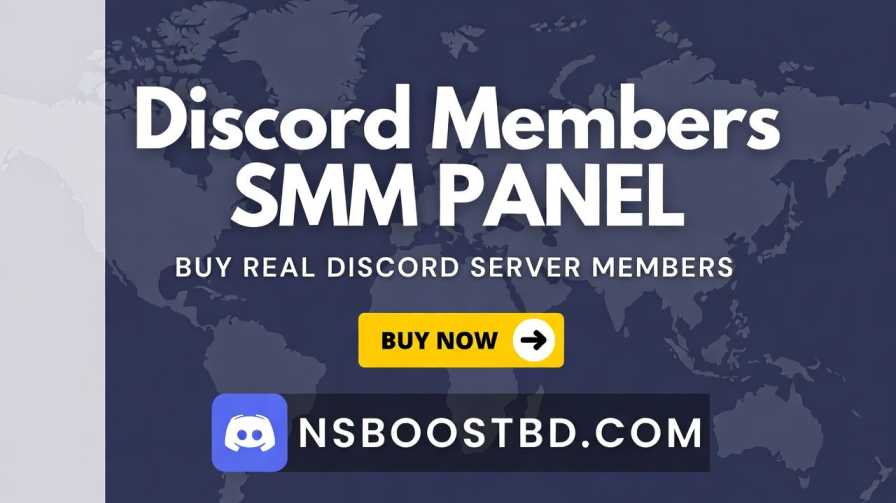 Discord Members SMM Panel – Buy Real Discord Server Members | NSBOOSTBD.COM