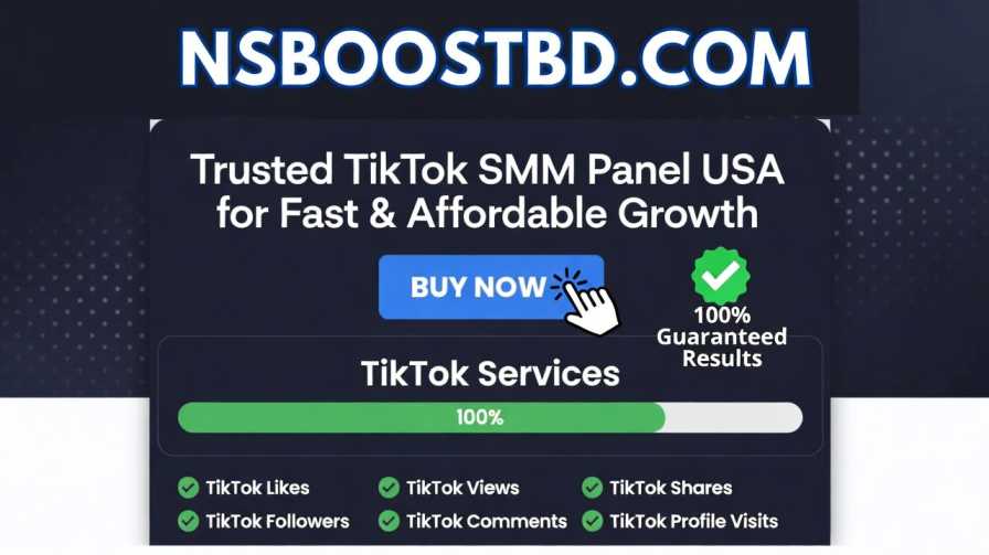 TikTok SMM Panel USA – NSBOOSTBD.COM