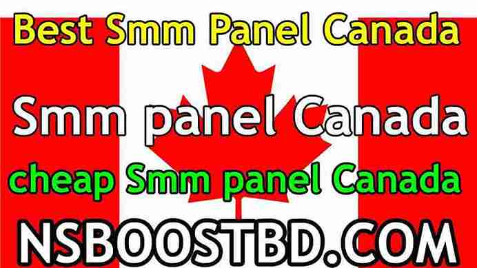 Best Smm Panel Canada | Smm panel Canada