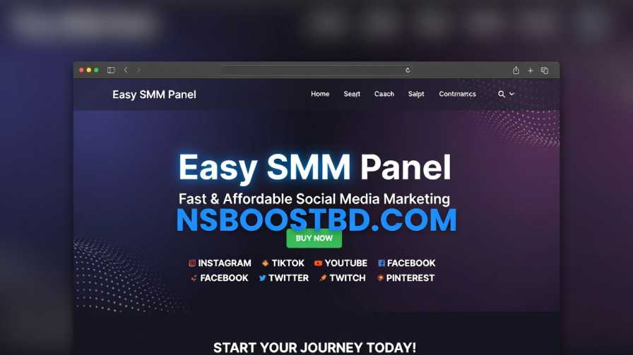 Easy SMM Panel – Fast & Affordable Social Media Marketing | NSBOOSTBD.COM