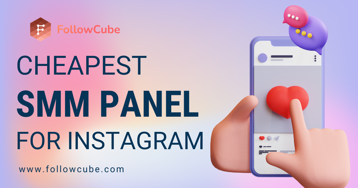 Cheapest SMM Panel Pakistan for Instagram Followers