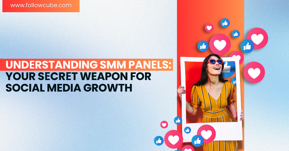 Undеrstanding SMM Panеls - Your Sеcrеt Weapon for Social Media Growth