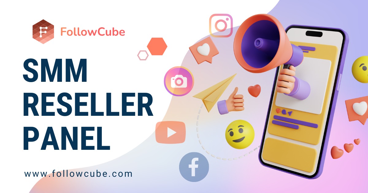 SMM reseller panel for Facebook, Instagram, YouTube & Twitter