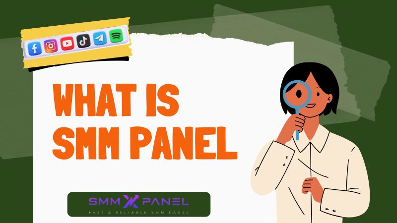 What Is an SMM Panel? How Does It Work and Who Should Use It?