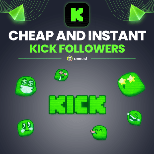 Buy Kick Followers Cheap and Instant