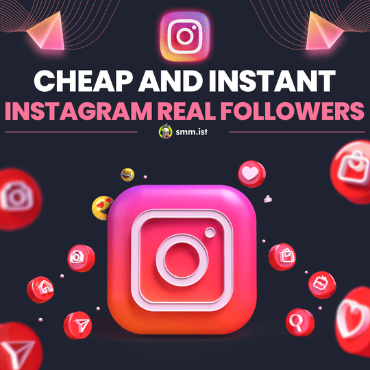 Cheap and Instant Instagram Real Followers