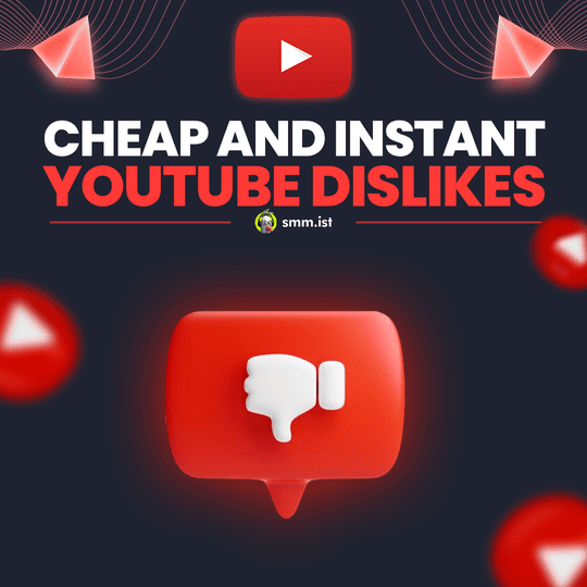 Cheap and Instant YouTube Dislikes