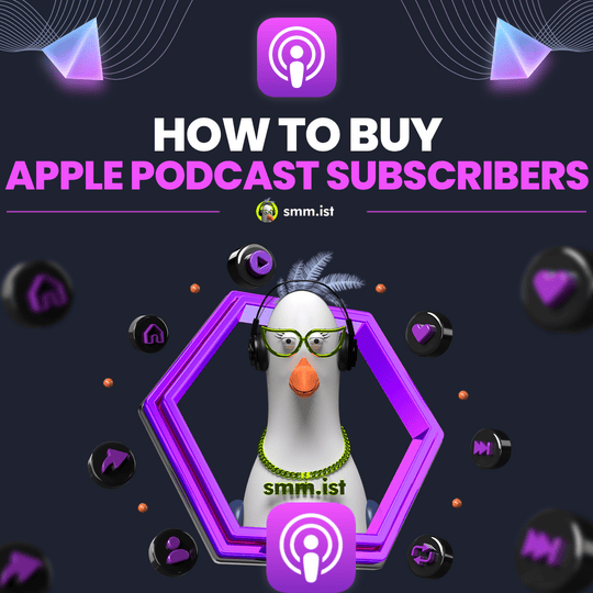 Buy Apple Podcast Subscribers Cheap and Instant