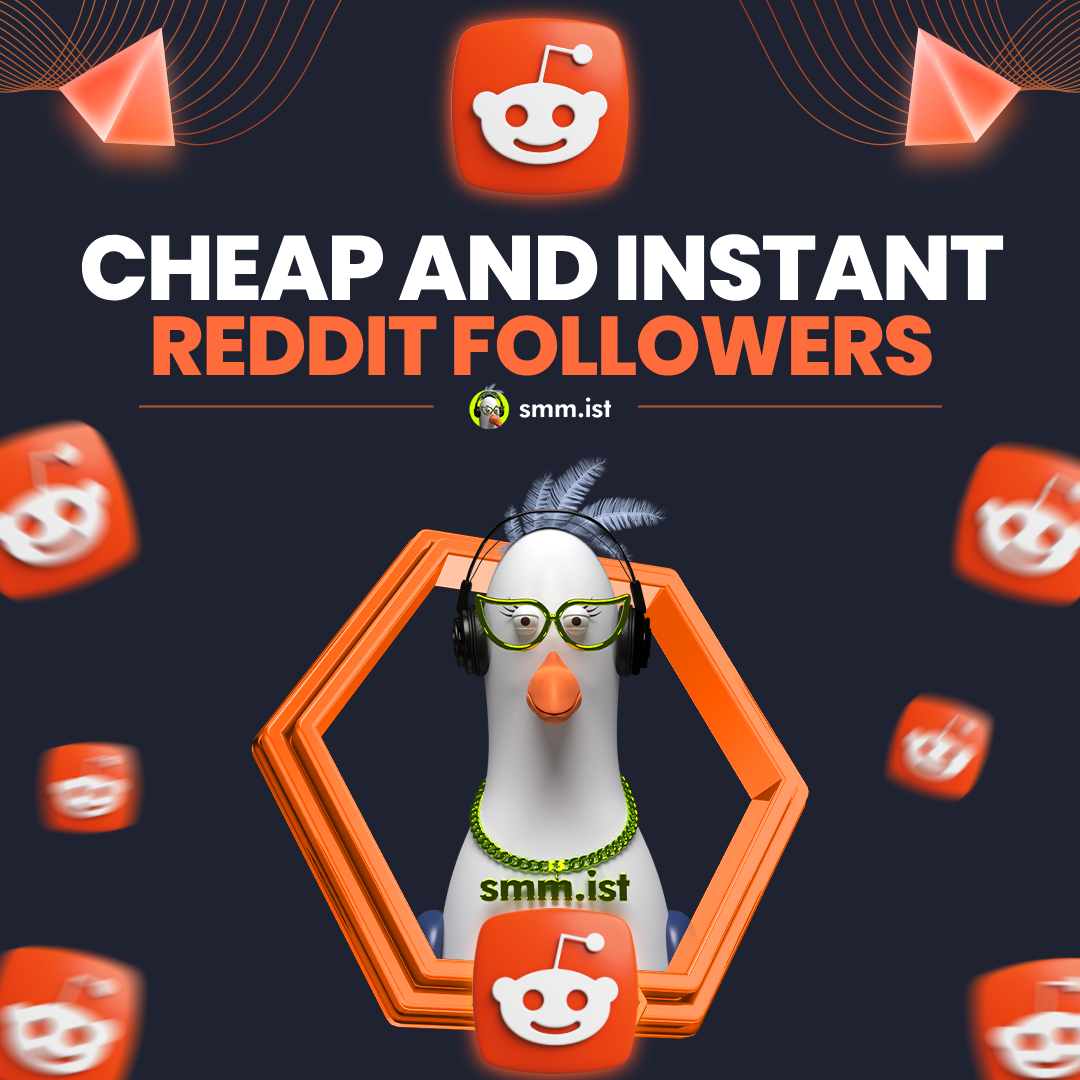 Cheap and Instant Reddit Followers