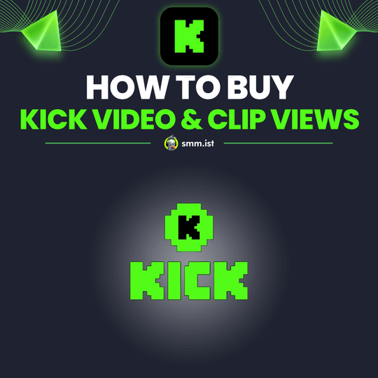 How to Buy Kick Video/Clip Views