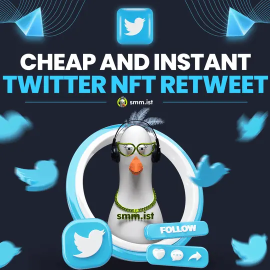 Cheap and Instant Twitter NFT Retweets