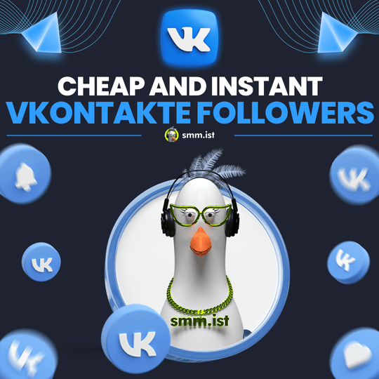 Cheap and Instant VKontakte Followers