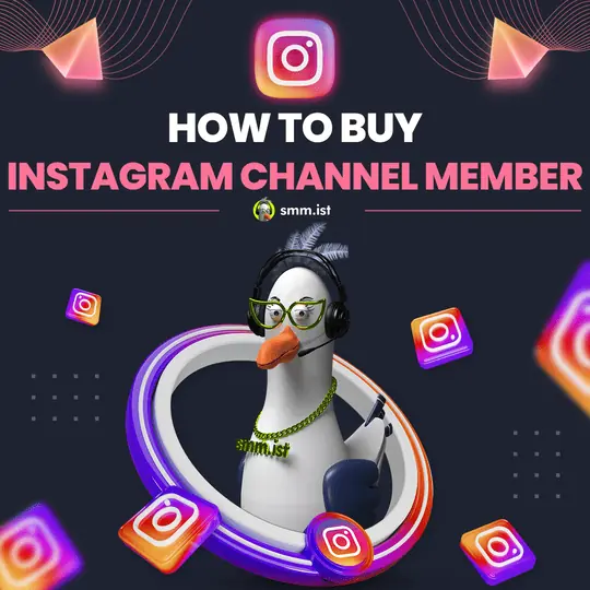 How To Buy Instagram Channel Members