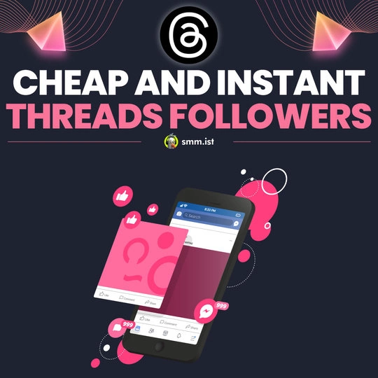 cheap and instant threads followers