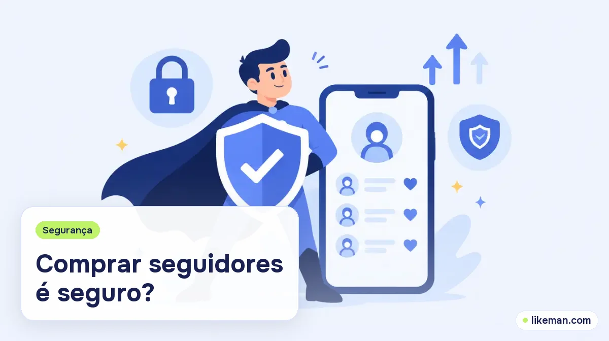Comprar seguidores é seguro? Super-herói da LikeMan segurando um escudo com um sinal de certo ao lado de um celular com um perfil cheio de seguidores e curtidas