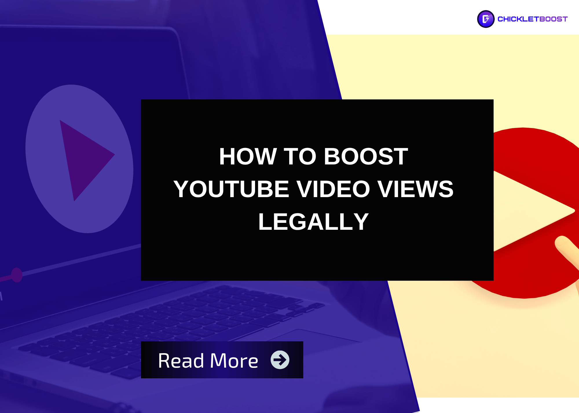 How to Boost YouTube Video Views Legally: