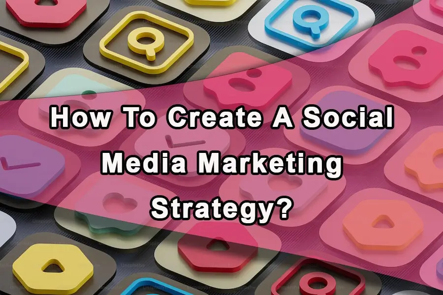 Social Media Marketing Strategy