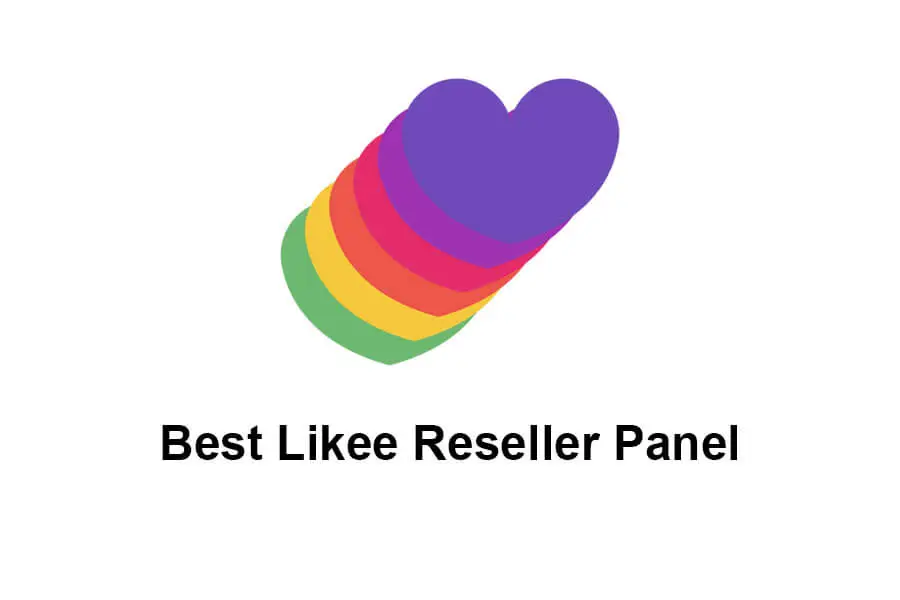 Best Likee Reseller Panel