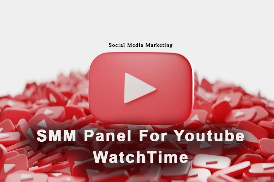 SMM Panel For YouTube