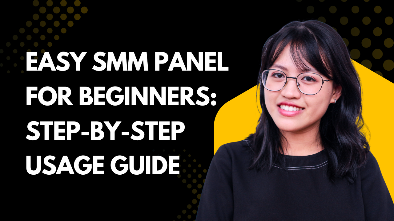 easy smm panel, smm panel for beginners, how to use smm panel, smm panel guide, smm panel india, beginner smm panel tutorial, instagram smm panel guide, cheap smm panel india