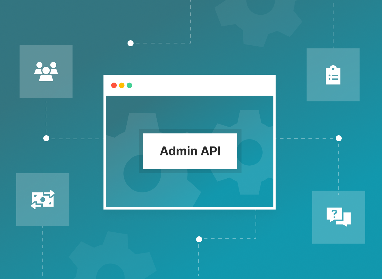 How the Admin API can save you time in panel management